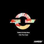 Слушать альбом - Into The Club (2018)