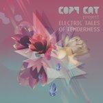 Слушать альбом - Electric Tales of Tenderness (2010)