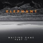 Слушать альбом - Waiting Game Part II (2018)