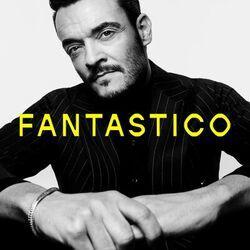 Слушать альбом - Fantastico