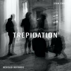 Слушать альбом - Trepidation