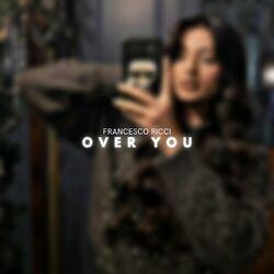 Слушать альбом - Over You
