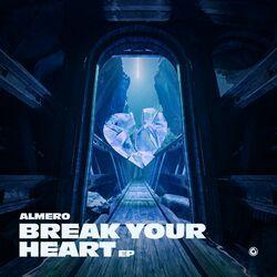 Слушать альбом - Break Your Heart EP