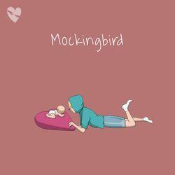 Слушать альбом - Mockingbird