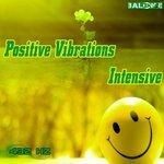 Слушать альбом - Positive Vibration Intensive (2018)