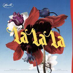 Слушать альбом - La La La