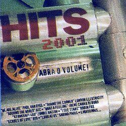 Слушать альбом - Hits 2001 - Abra o Volume