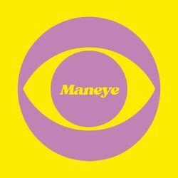 Слушать альбом - Maneye