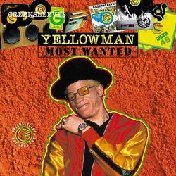Слушать альбом - Most Wanted Series - Yellowman