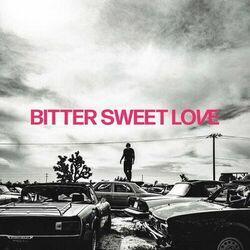 Слушать альбом - Bitter Sweet Love (Deluxe)