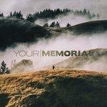 Слушать альбом - Your Memorial (2017)