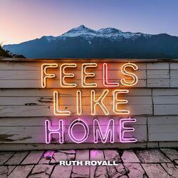 Слушать альбом - Feels Like Home