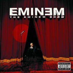 Слушать альбом - The Eminem Show