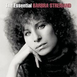 Слушать альбом - The Essential Barbra Streisand