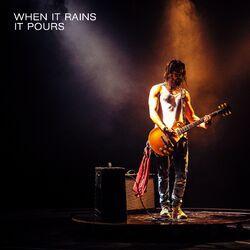 Слушать альбом - When It Rains It Pours