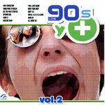 Слушать альбом - Los 90's y +, Vol. 2 (2010)