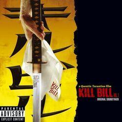 Слушать альбом - Kill Bill Vol. 1 Original Soundtrack (PA Version)