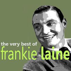 Слушать альбом - The Very Best of Frankie Lane