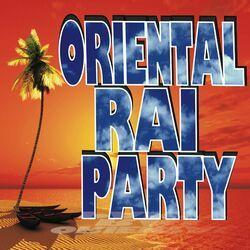 Слушать альбом - Oriental Raï Party