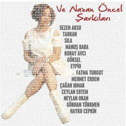 Слушать альбом - Ve Nazan Öncel Şarkıları