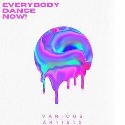 Слушать альбом - Everybody Dance Now! (Deluxe)