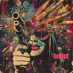 Слушать альбом - Bullet
