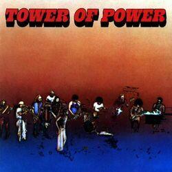 Слушать альбом - Tower Of Power