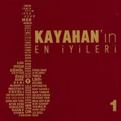 Слушать альбом - Kayahan'ın En İyileri 1