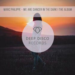 Слушать альбом - We Are Dancer in the Dark I the Album