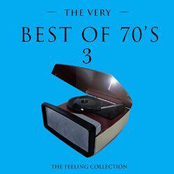 Слушать альбом - The Very Best of 70's, Vol. 3 (The Feeling Collection)