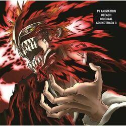 Слушать альбом - TV Animation BLEACH Original Soundtrack 3