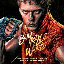 Слушать альбом - Boy Kills World (Songs From The Original Motion Picture)