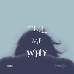 Слушать альбом - Tell Me Why