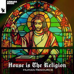 Слушать альбом - House Is The Religion