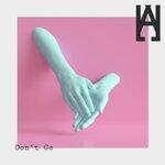 Слушать альбом - Don't Go (2019)