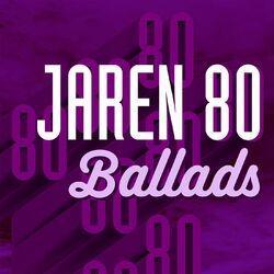 Слушать альбом - Jaren 80 Ballads