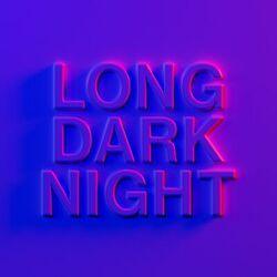 Слушать альбом - Long Dark Night