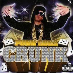 Слушать альбом - Punk Goes Crunk