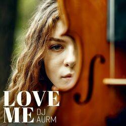 Слушать альбом - Love Me