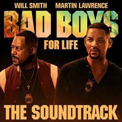 Слушать альбом - Bad Boys For Life Soundtrack