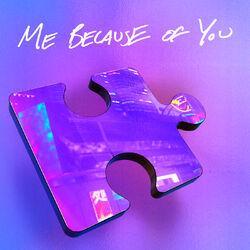 Слушать альбом - ME BECAUSE OF YOU