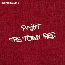 Слушать альбом - Paint the Town Red
