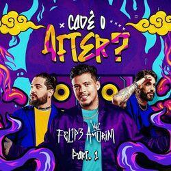 Слушать альбом - Cadê o After? Pt. 1