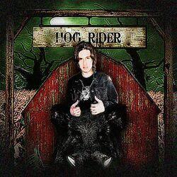 Слушать альбом - Hog Rider