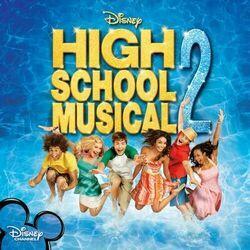 Слушать альбом - High School Musical 2 (Original Soundtrack)