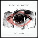 Слушать альбом - Past Lives (2018)