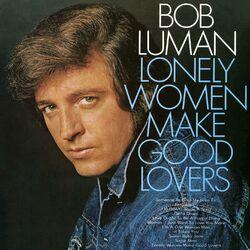 Слушать альбом - Lonely Women Make Good Lovers