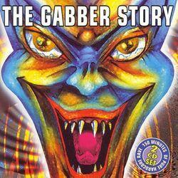 Слушать альбом - The Gabber Story