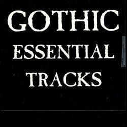 Слушать альбом - Gothic Essential Tracks