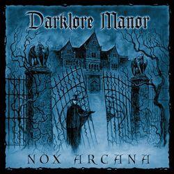 Слушать альбом - Darklore Manor